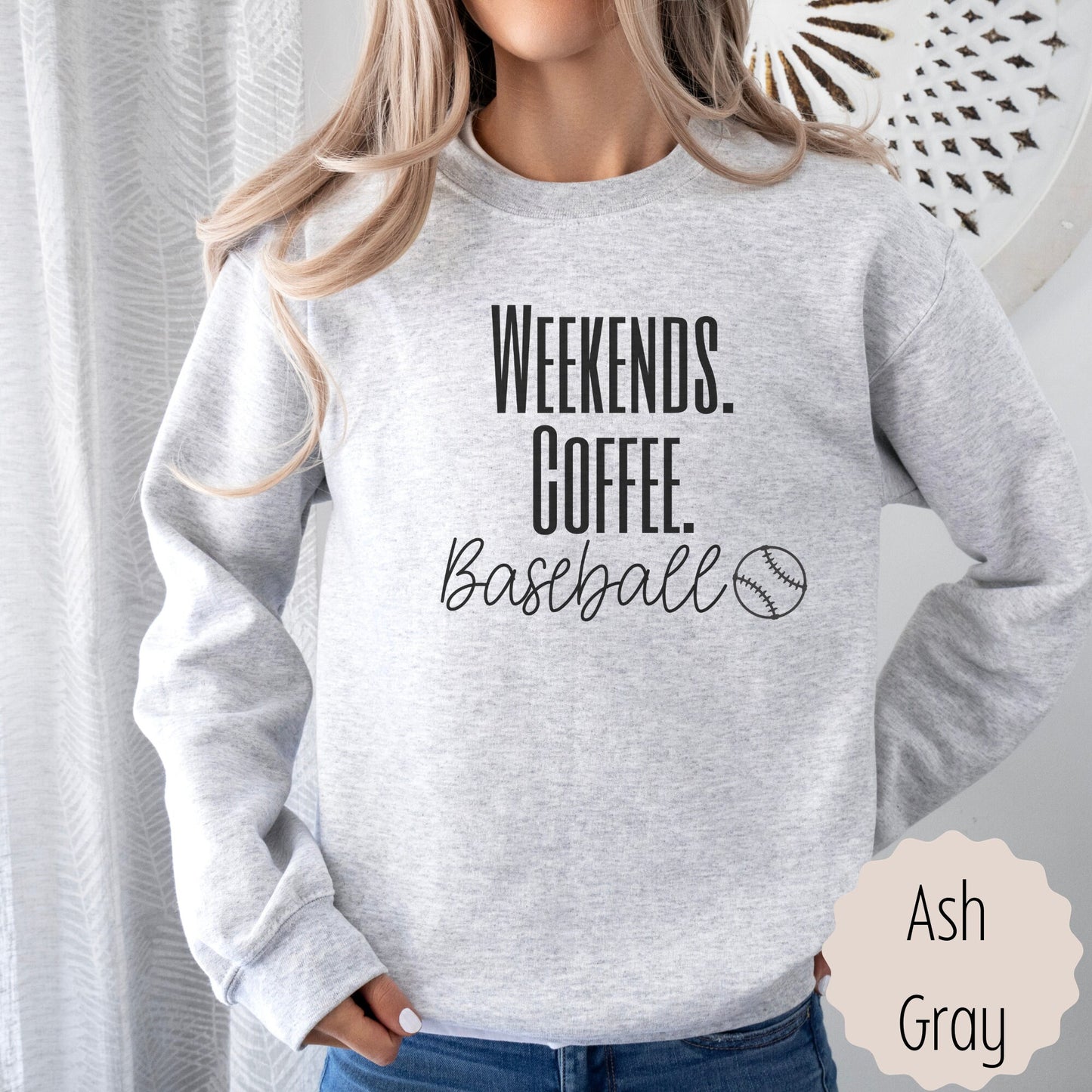 Baseball Lover Sweatshirt that says weekends coffee baseball with a black outlined baseball on the bottom. This sweatshirt comes in sand, white, black, gray, and heareth dark gray.