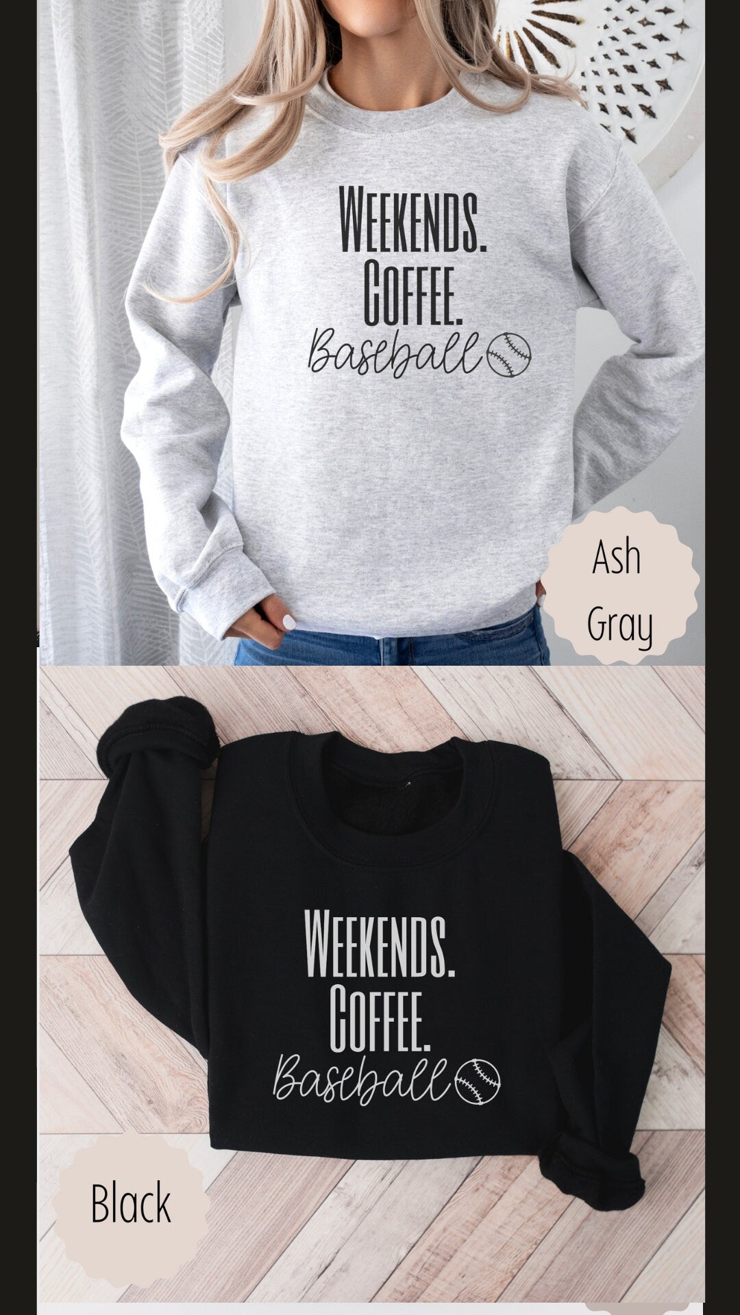 Baseball Mom Sweatshirt that says weekends coffee baseball with a black outlined baseball on the bottom. This sweatshirt comes in sand, white, black, gray, and heareth dark gray.